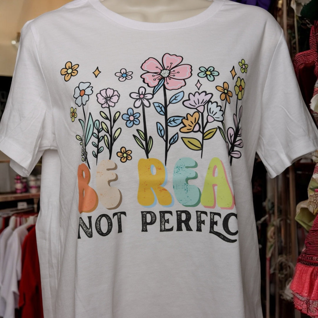 Be Real Not Perfect Women's Relaxed Fit T-shirt - Real Moms Boutique LLC