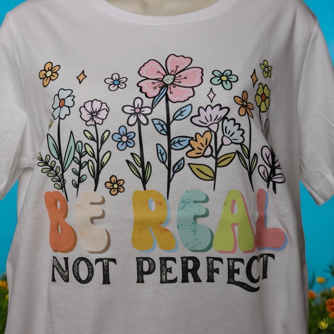 Be Real Not Perfect Women's Relaxed Fit T-shirt - Real Moms Boutique LLC