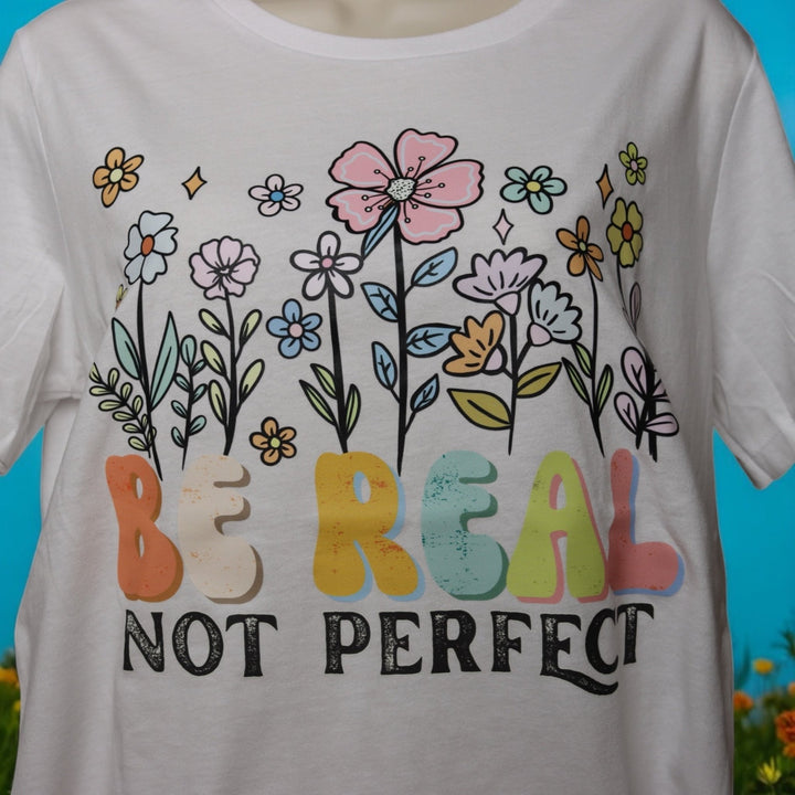Be Real Not Perfect Women's Relaxed Fit T-shirt - Real Moms Boutique LLC