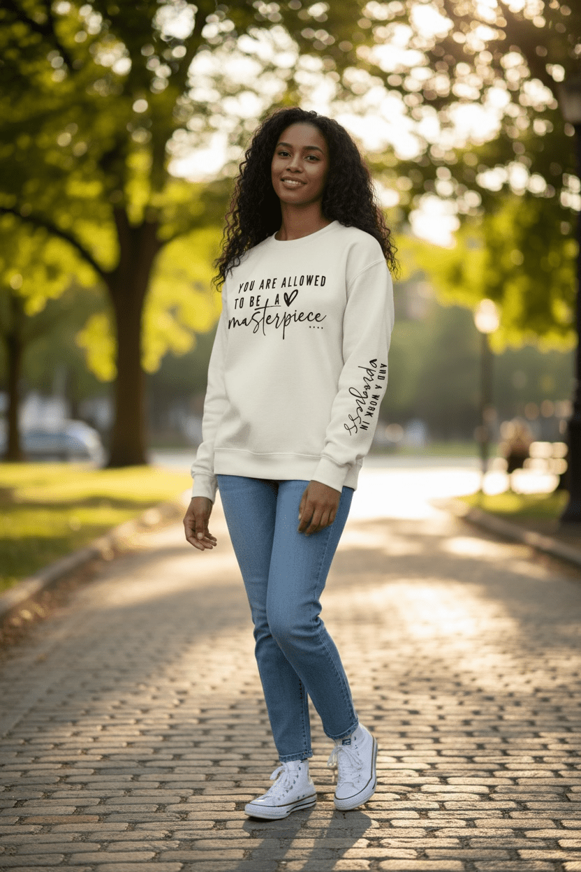 Masterpiece and Work in Progress Sweatshirt - Real Moms Boutique LLC