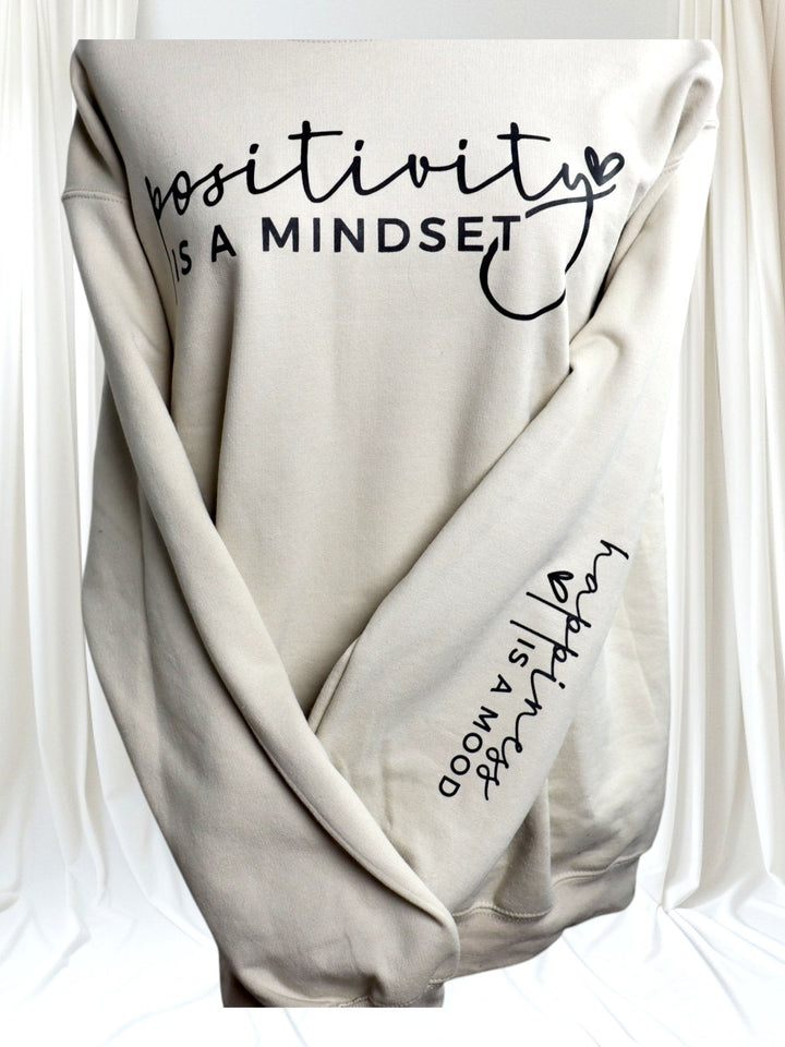 "Positivity is a Mindset" Sweatshirt - Real Moms Boutique LLC
