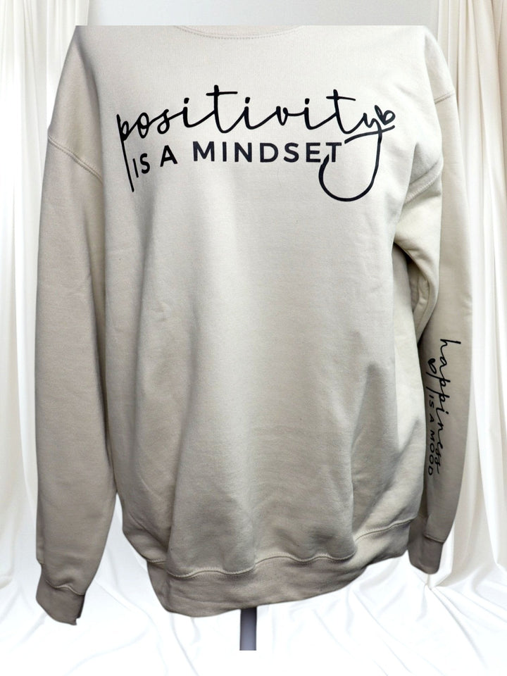 "Positivity is a Mindset" Sweatshirt - Real Moms Boutique LLC