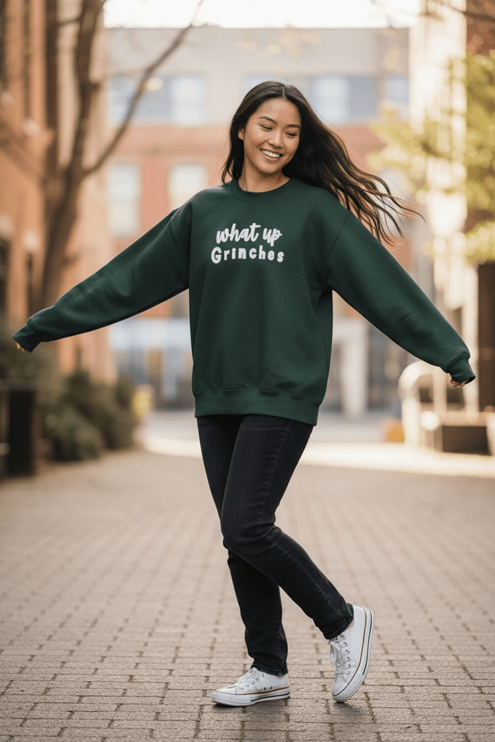 What Up, Grinches Sweatshirt - Real Moms Boutique LLC