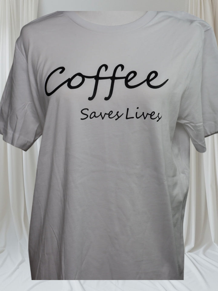 Women's Tee - Coffee Saves Lives - Real Moms Boutique LLC